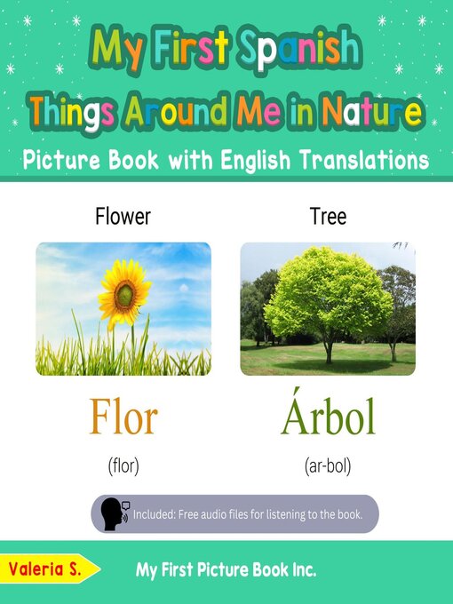 Title details for My First Spanish Things Around Me in Nature Picture Book with English Translations by Valeria S. - Available